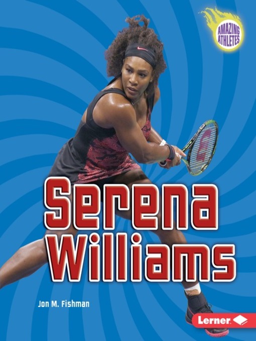 Title details for Serena Williams by Jon M. Fishman - Wait list